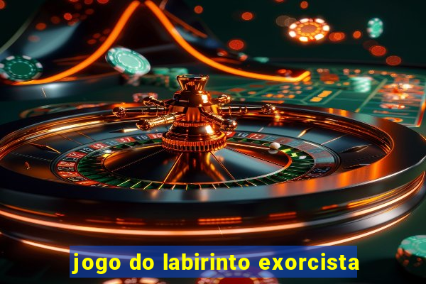 jogo do labirinto exorcista